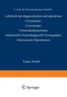 Lehrbuch der Diagnostischen und Operativen Cystoskopie