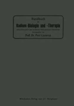 Handbuch der Radium-Biologie und Therapie