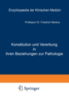 Konstitution und Vererbung in ihren Beziehungen zur Pathologie