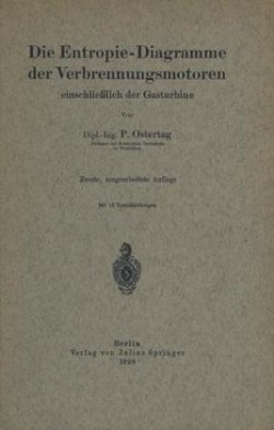 Die Entropie-Diagramme der Verbrennungsmotoren einschließlich der Gasturbine