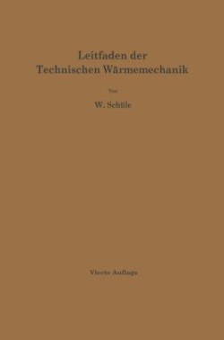 Leitfaden der Technischen Wärmemechanik