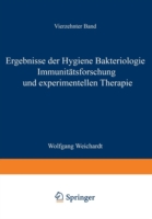 Ergebnisse der Hygiene Bakteriologie Immunitätsforschung und Experimentellen Therapie