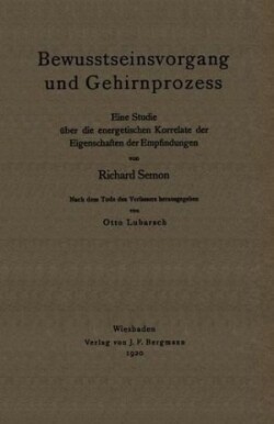 Bewusstseinsvorgang und Gehirnprozess