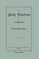 Der Besitz Venetiens und die Bedeutung des Neu-Italischen Reiches