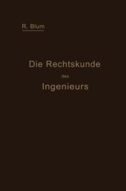 Die Rechtskunde des Ingenieurs