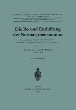 Die Be- und Entlüftung des Normalarbeitsraumes