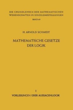 Mathematische Gesetze der Logik I