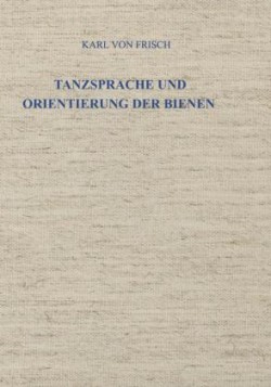 Tanzsprache und Orientierung der Bienen