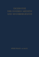 Ergebnisse der Inneren Medizin und Kinderheilkunde