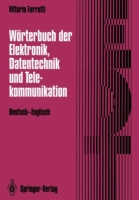 Wörterbuch der Elektronik, Datentechnik und Telekommunikation / Dictionary of Electronics, Computing and Telecommunications