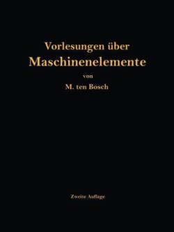 Vorlesungen über Maschinenelemente