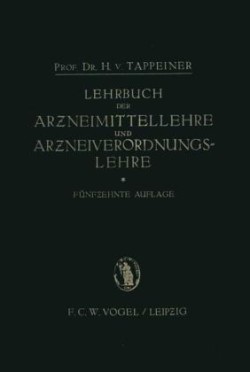 Lehrbuch der: Arzneimittellehre und Arzneiverordnungslehre