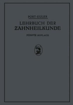 Lehrbuch der Zahnheilkunde