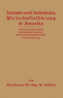 Soziale und technische Wirtschaftsführung in Amerika