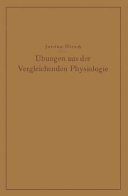 Übungen aus der Vergleichenden Physiologie