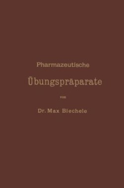 Pharmazeutische Übungspräparate