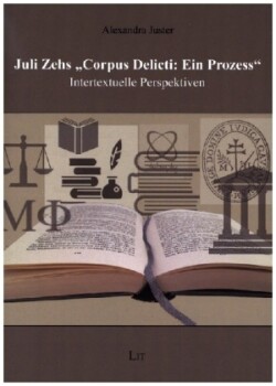 Juli Zehs "Corpus Delicti: Ein Prozess"