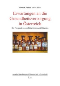 Erwartungen an die Gesundheitsversorgung in Österreich