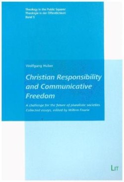 Christian Responsibility and Communicative Freedom