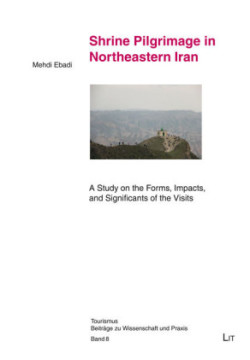 Shrine Pilgrimage in Northeastern Iran