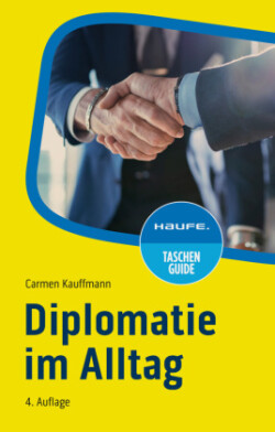 Diplomatie im Alltag