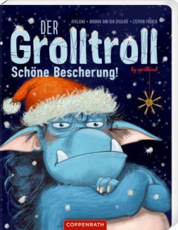 Der Grolltroll - Schöne Bescherung! (Pappbilderbuch)