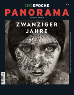 GEO Epoche PANORAMA, Bd. 19/2020, Die zwanziger Jahre