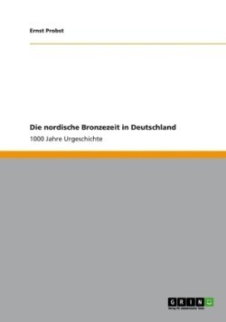 nordische Bronzezeit in Deutschland