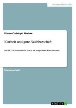 Klarheit und gute Nachbarschaft