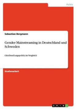 Gender Mainstreaming in Deutschland und Schweden