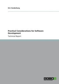 Practical Considerations for Software Development