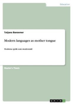 Modern languages as mother tongue