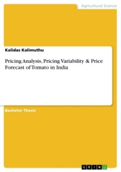 Pricing Analysis, Pricing Variability & Price Forecast of Tomato in India