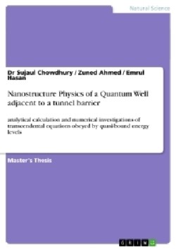 Nanostructure Physics of a Quantum Well adjacent to a tunnel barrier