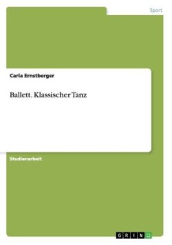 Ballett. Klassischer Tanz