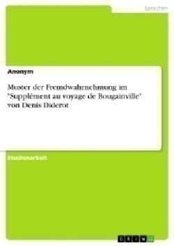 Muster der Fremdwahrnehmung im "Supplément au voyage de Bougainville" von Denis Diderot
