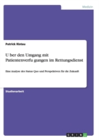 UEber den Umgang mit Patientenverfugungen im Rettungsdienst