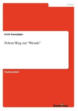 Polens Weg zur Wende