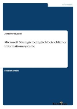 Microsoft Strategie bezüglich betrieblicher Informationssysteme