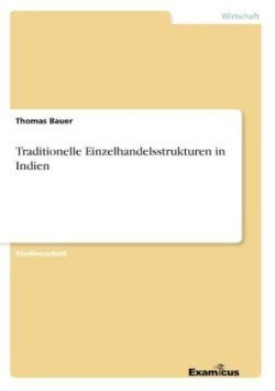 Traditionelle Einzelhandelsstrukturen in Indien