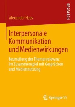 Interpersonale Kommunikation und Medienwirkungen