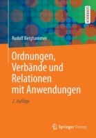 Ordnungen, Verbände und Relationen mit Anwendungen