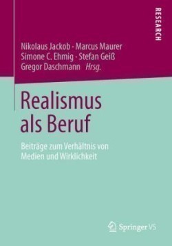 Realismus als Beruf