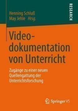 Videodokumentation von Unterricht