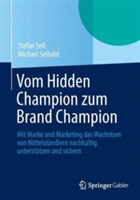 Vom Hidden Champion zum Brand Champion