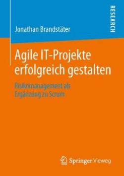 Agile IT-Projekte erfolgreich gestalten