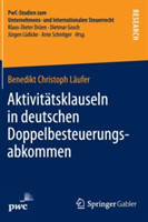 Aktivitätsklauseln in Deutschen Doppelbesteuerungsabkommen
