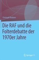 Die RAF und die Folterdebatte der 1970er Jahre