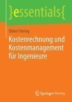 Kostenrechnung und Kostenmanagement für Ingenieure