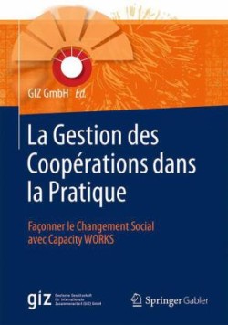 La Gestion des Coopérations dans la Pratique